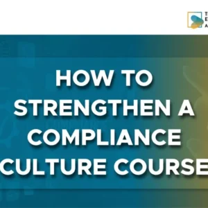 How to strengthen Compliance Culture