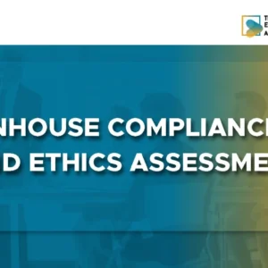 In-House Compliance and Ethics Assessment